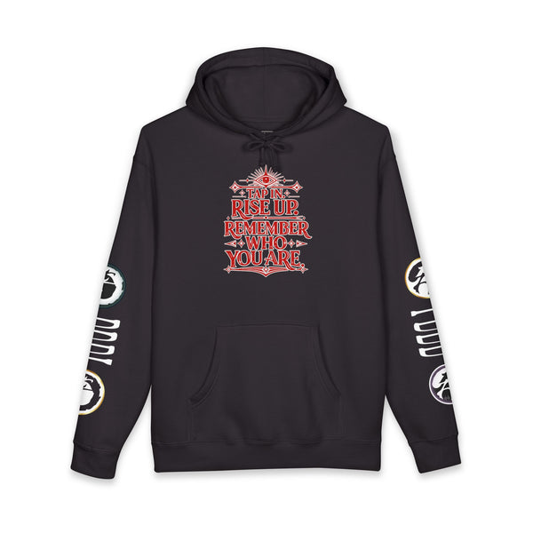 FEEL THE FEELS™: Rise Up - Premium Hoodie - Remember Who You Are.