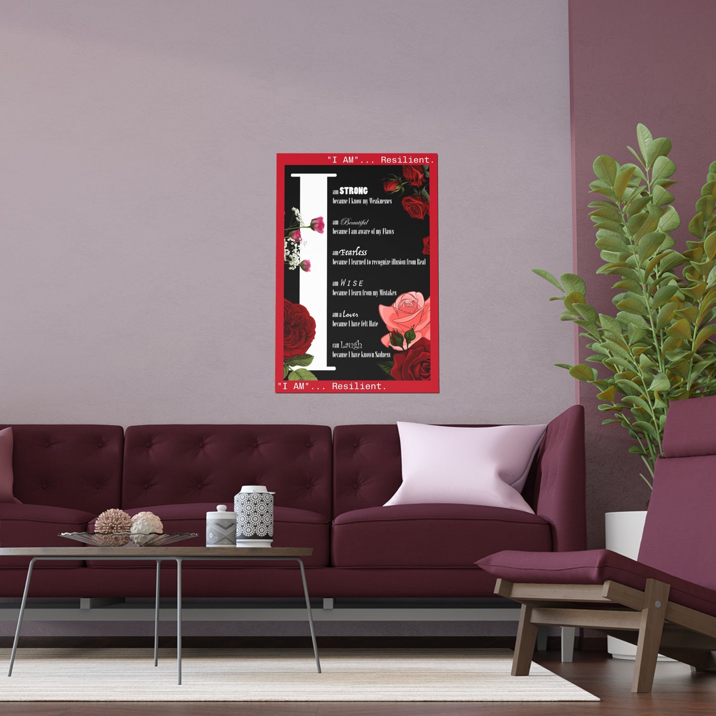 ART FEELS: "I AM" Resilient - Indoor & Outdoor Silk Poster - JoJo the Creator.