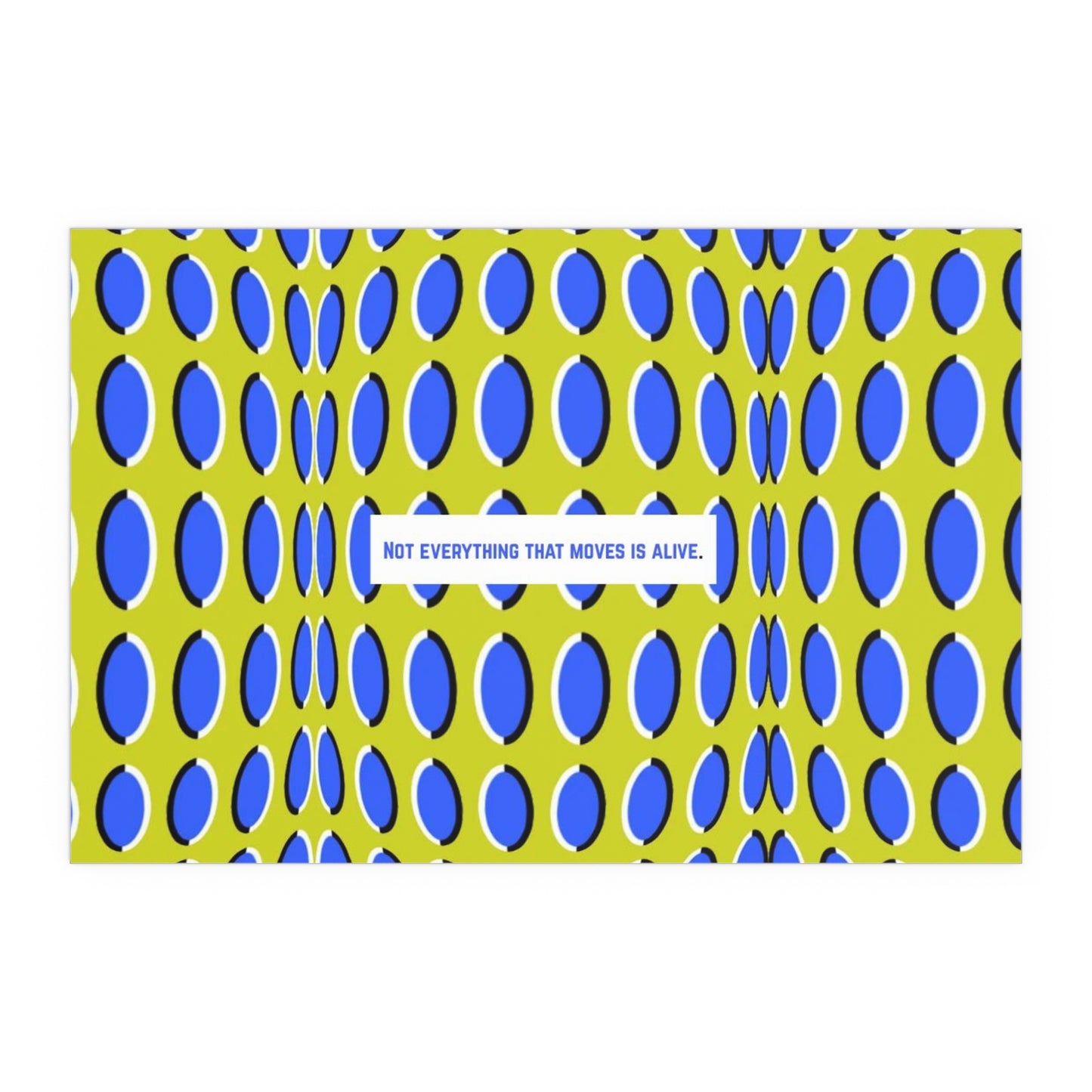 ART FEELS: Not everything that moves is alive - Indoor and Outdoor Silk Poster - JoJo the Creator.